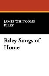 Riley Songs of Home