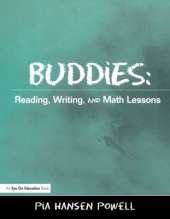 Buddies: Reading, Writing, and Math Lessons
