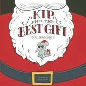 Kip and the Best Gift