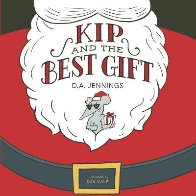 Kip and the Best Gift