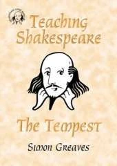 Teaching Shakespeare: The Tempest Teacher's Book