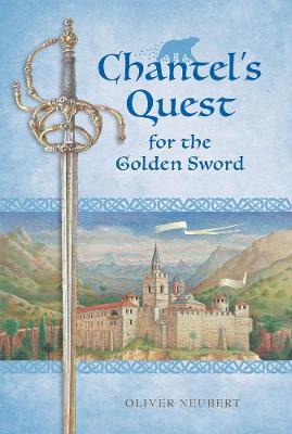 Chantel's Quest For The Golden Sword