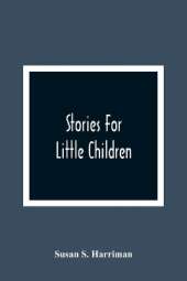 Stories For Little Children