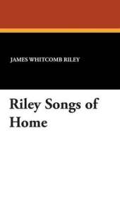 Riley Songs of Home