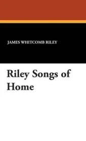 Riley Songs of Home