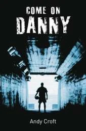 Come on, Danny