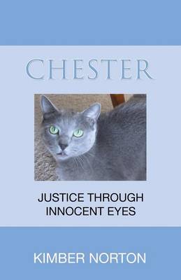Chester: Justice Through Innocent Eyes