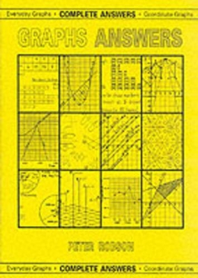 Graphs Answers: Complete Answers, Everyday Graphs/Coordinate Graphs