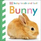 Baby Touch and Feel Bunny: An Interactive Spring Board Book