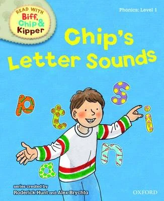 Oxford Reading Tree Read With Biff, Chip, and Kipper: Phonics: Level 1: Chip's Letter Sounds