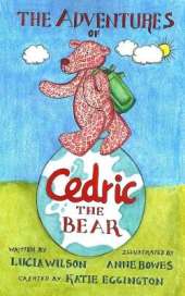 The Adventures of Cedric the Bear