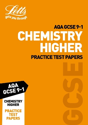 Grade 9-1 GCSE Chemistry Higher AQA Practice Test Papers: GCSE Grade 9-1