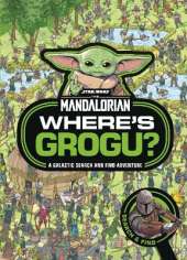 Where's Grogu?: A Star Wars: The Mandalorian Search and Find Activity Book