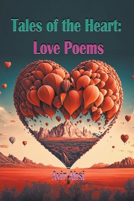 Tales of the Heart: Love Poems