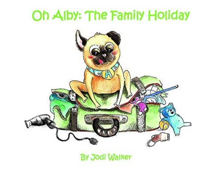 Oh Alby: The Family Holiday