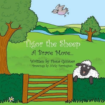 Tigor The Sheep: A Brave Move
