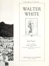 Walter White: Civil Rights Leader and Author