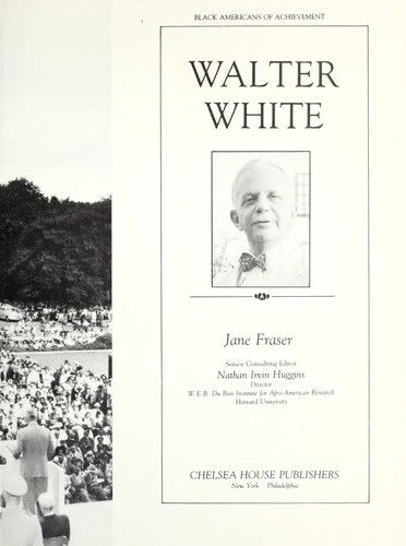 Walter White: Civil Rights Leader and Author
