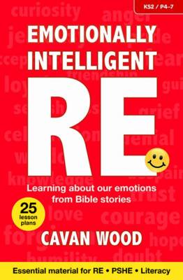 Emotionally Intelligent RE: Learning About Our Emotions from Bible Stories