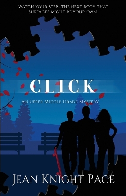 Click: An Upper Middle Grade Mystery