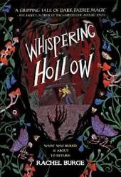 Whispering Hollow: A creepy tale perfect for fans of Stranger Things and Sophie Anderson aged 9+