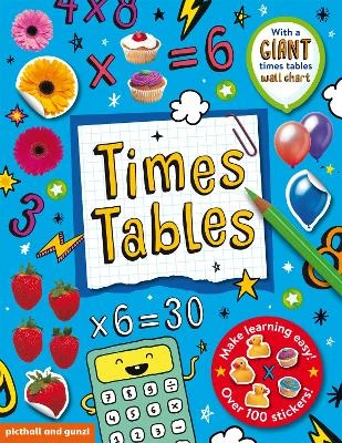 Times Tables Sticker Book: includes Giant Times Tables Wallchart Poster and over 100 stickers