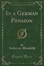 In a German Pension (Classic Reprint)