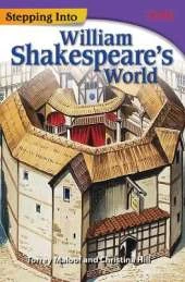 Stepping Into William Shakespeare's World