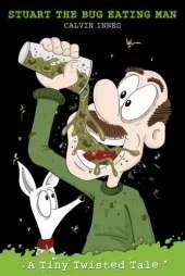 Stuart the Bug Eating Man