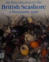 An Introduction to: The British Seashore: A Photographic Guide