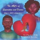 The ABC's of Separation and Divorce (from a child's perspective)