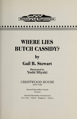 Where Lies Butch Cassidy?