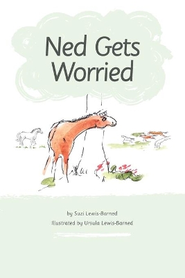 Ned Gets Worried