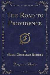 The Road to Providence (Classic Reprint)