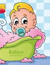 Babies Coloring Book 1 & 2