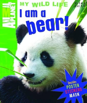 My Wild Life - I am a Bear!