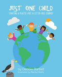 Just One Child: Starting a plastic-free and litter-free journey