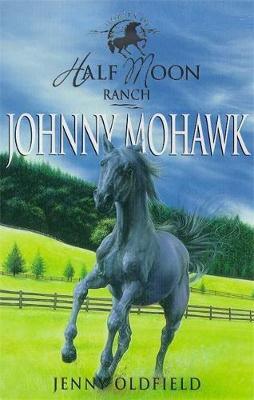 Johnny Mohawk: Book 4