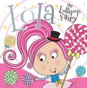 Lola the Lollipop Fairy