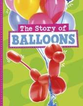 The Story of Balloons