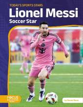 Lionel Messi: Soccer Star