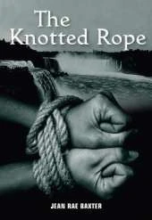 Knotted Rope, The