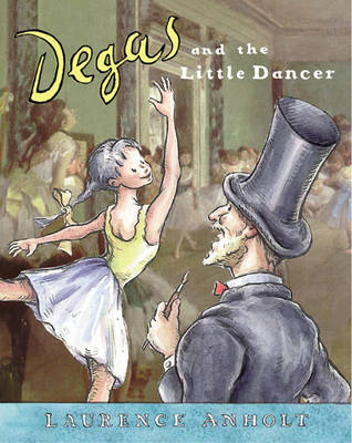Degas and the Little Dancer Big Book