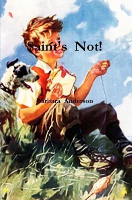 Saint's Not!