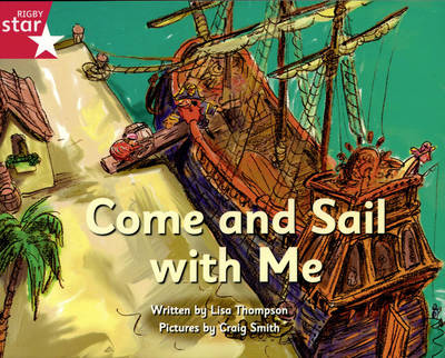 Pirate Cove Pink Level Fiction: Come and Sail with Me