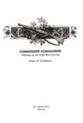 Kommandeer! Kommandeer!: Volksang Uit Die Anglo-Boereoorlog
