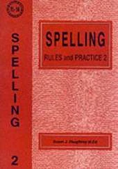 Spelling Rules and Practice
