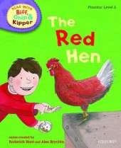 Oxford Reading Tree Read With Biff, Chip, and Kipper: Phonics: Level 2: The Red Hen