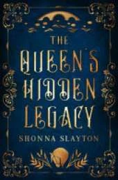 The Queen's Hidden Legacy