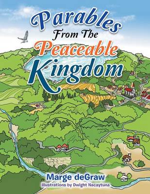 Parables from the Peaceable Kingdom